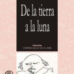 خرید و دانلود نسخه کامل کتاب De la tierra a la luna  From the Earth to the Moon (Clasicos De La Literatura Latinoamericana Carrascalejo De La Jara)