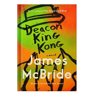خرید و دانلود نسخه کامل کتاب Deacon King Kong by James McBride