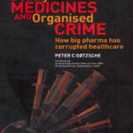 خرید و دانلود نسخه کامل کتاب Deadly Medicines and Organised Crime: How Big Pharma Has Corrupted Healthcare