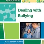 خرید و دانلود نسخه کامل کتاب Dealing with Bullying (Character Education)