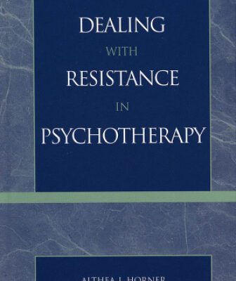 خرید و دانلود نسخه کامل کتاب Dealing with Resistance in Psychotherapy