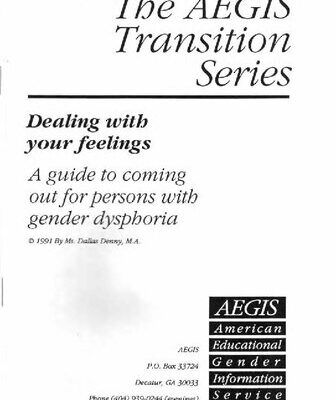 خرید و دانلود نسخه کامل کتاب Dealing With Your Feelings: A guide to coming out for persons with gender dysphoria