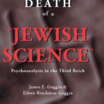 خرید و دانلود نسخه کامل کتاب Death of a ‘Jewish Science’ (Psychoanalysis in the Third Reich)