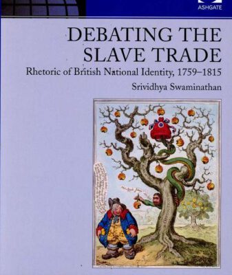 خرید و دانلود نسخه کامل کتاب Debating the Slave Trade (Ashgate Series in Nineteenth-Century Transatlantic Studies)