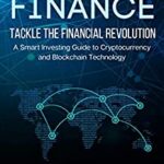 خرید و دانلود نسخه کامل کتاب Decentralized Finance (DeFi): Tackle the Financial Revolution. A Smart Investing Guide to Cryptocurrency and Blockchain Technology [2022] –  +  pdf