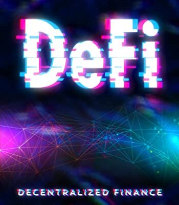 خرید و دانلود نسخه کامل کتاب Decentralized Finance: The Future of Finance and Blockchain Technology – + PDF
