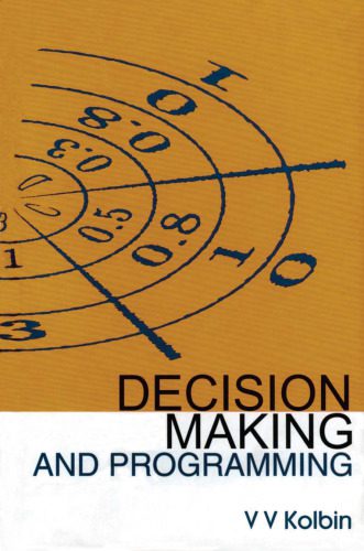 خرید و دانلود نسخه کامل کتاب Decision making and programming_68b632829ada2.jpeg خرید و دانلود نسخه کامل کتاب Decision making and programming