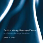 خرید و دانلود نسخه کامل کتاب Decision Making Groups and Teams: An Information Exchange Perspective