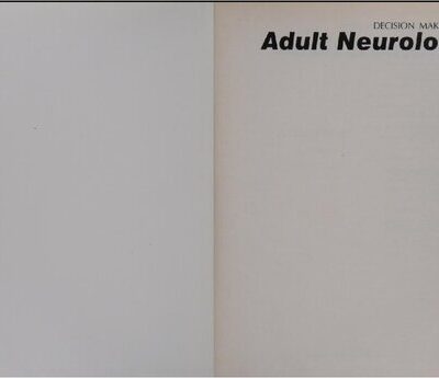 خرید و دانلود نسخه کامل کتاب Decision Making In Neurology -Weisberg year 1993 -second edition