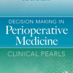 خرید و دانلود نسخه کامل کتاب Decision Making in Perioperative Medicine: Clinical Pearls