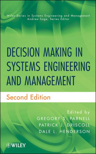 خرید و دانلود نسخه کامل کتاب Decision Making in Systems Engineering and Management, 2nd Edition_68d822bf09c5a.jpeg خرید و دانلود نسخه کامل کتاب Decision Making in Systems Engineering and Management, 2nd Edition