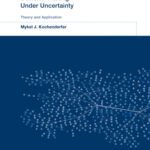 خرید و دانلود نسخه کامل کتاب Decision Making Under Uncertainty: Theory and Application