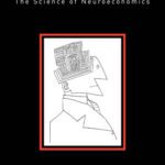 خرید و دانلود نسخه کامل کتاب Decisions, Uncertainty, and the Brain: The Science of Neuroeconomics