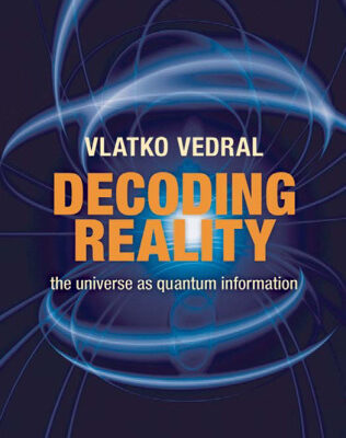 خرید و دانلود نسخه کامل کتاب Decoding Reality: The Universe as Quantum Information
