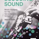 خرید و دانلود نسخه کامل کتاب Decoding Sound: Music Analysis for the Secondary School