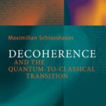 خرید و دانلود نسخه کامل کتاب Decoherence and the quantum-to-classical transition