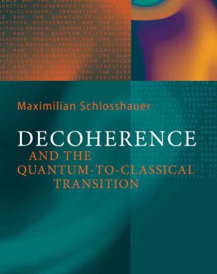 خرید و دانلود نسخه کامل کتاب Decoherence and the quantum-to-classical transition