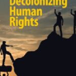 خرید و دانلود نسخه کامل کتاب Decolonizing Human Rights