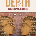 خرید و دانلود نسخه کامل کتاب Deconstructing Depth of Knowledge: A Method and Model for Deeper Teaching and Learning