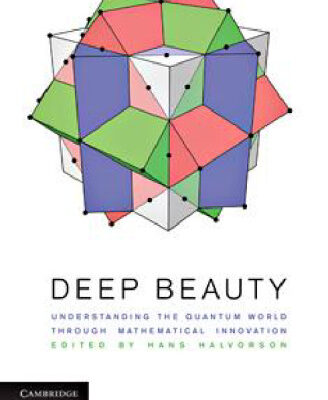 خرید و دانلود نسخه کامل کتاب Deep Beauty: Understanding the Quantum World through Mathematical Innovation