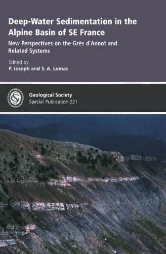 خرید و دانلود نسخه کامل کتاب Deep-Water Sedimentation in the Alpine Basin of SE France (Geological Society Special Publication No. 221)_68c1ec65c63d2.jpeg خرید و دانلود نسخه کامل کتاب Deep-Water Sedimentation in the Alpine Basin of SE France (Geological Society Special Publication No. 221)