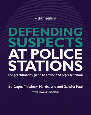 خرید و دانلود نسخه کامل کتاب Defending Suspects at Police Stations: the practitioner’s guide to advice and representation