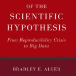 خرید و دانلود نسخه کامل کتاب Defense Of The Scientific Hypothesis: From Reproducibility Crisis To Big Data