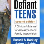 خرید و دانلود نسخه کامل کتاب Defiant Teens: A Clinician’s Manual for Assessment and Family Intervention