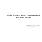 خرید و دانلود نسخه کامل کتاب Definir al otro: El Río de la Plata en tiempos de cambio (1776-1820)