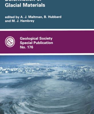 خرید و دانلود نسخه کامل کتاب Deformation of Glacial Materials (Geological Society Special Publication No. 176)