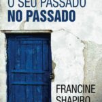 خرید و دانلود نسخه کامل کتاب Deixando O Seu Passado no Passado