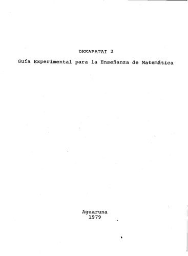 خرید و دانلود نسخه کامل کتاب Dekapatai 2. Guía Experimental para la Enseñanza de Matemática_68c97b93ba651.jpeg خرید و دانلود نسخه کامل کتاب Dekapatai 2. Guía Experimental para la Enseñanza de Matemática