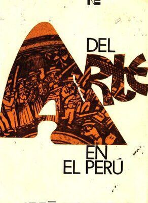 خرید و دانلود نسخه کامل کتاب Del arte en el Perú y otros ensayos