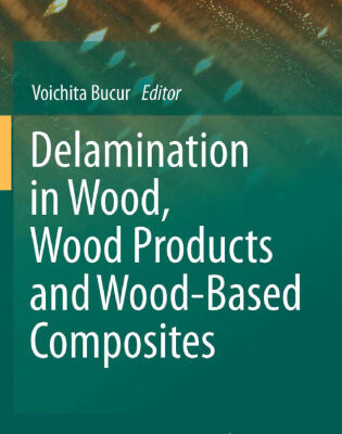 خرید و دانلود نسخه کامل کتاب Delamination in Wood, Wood Products and Wood-Based Composites