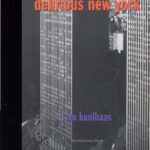 خرید و دانلود نسخه کامل کتاب Delirious New York: a retroactive manifesto for Manhattan
