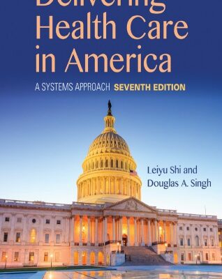 خرید و دانلود نسخه کامل کتاب Delivering Health Care in America – A Systems Approach