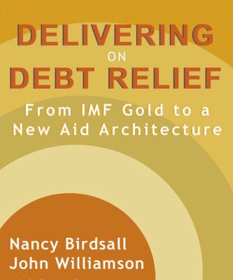 خرید و دانلود نسخه کامل کتاب Delivering on Debt Relief: From IMF Gold to a New Aid Architecture