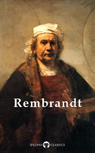 خرید و دانلود نسخه کامل کتاب Delphi Complete Works of Rembrandt van Rijn_68d4cb1a0fd42.jpeg خرید و دانلود نسخه کامل کتاب Delphi Complete Works of Rembrandt van Rijn