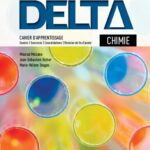 خرید و دانلود نسخه کامل کتاب Delta : chimie, 2e cycle du secondaire, 3e année. Cahier d’apprentissage, savoirs, exercices, consolidations, révision de fin d’année.