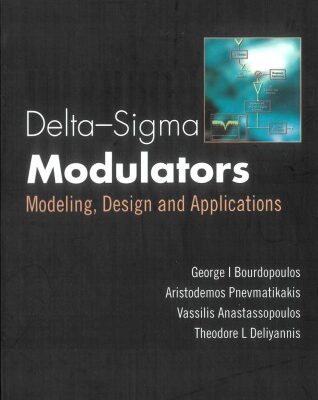 خرید و دانلود نسخه کامل کتاب Delta-Sigma Modulators: Modeling, Design and Applications