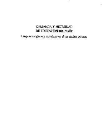 خرید و دانلود نسخه کامل کتاب Demanda y necesidad de educación bilingüe. Lenguas indígenas y castellano en el sur andino peruano
