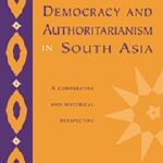 خرید و دانلود نسخه کامل کتاب Democracy and Authoritarianism in South Asia: A Comparative and Historical Perspective