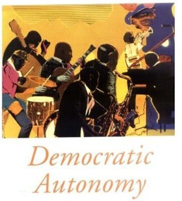 خرید و دانلود نسخه کامل کتاب Democratic Autonomy: Public Reasoning about the Ends of Policy (Oxford Political Theory)