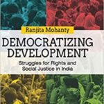 خرید و دانلود نسخه کامل کتاب Democratizing Development: Struggles for Rights and Social Justice in India – Orginal Pdf