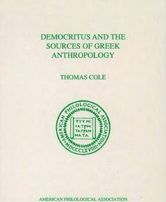 خرید و دانلود نسخه کامل کتاب Democritus and the Sources of Greek Anthropology (Philological Monographs Series Number 25)