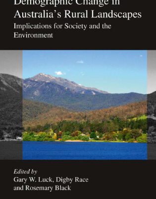 خرید و دانلود نسخه کامل کتاب Demographic Change in Australia’s Rural Landscapes: Implications for Society and the Environment