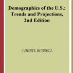 خرید و دانلود نسخه کامل کتاب Demographics of the U.S: Trends and Projections (Demographics of the Us)