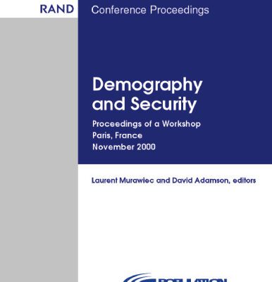خرید و دانلود نسخه کامل کتاب Demography and Security:  Proceedings of a Workshop,  Paris,  France,  November 2000 (Conference Proceedings (Rand Corporation).)