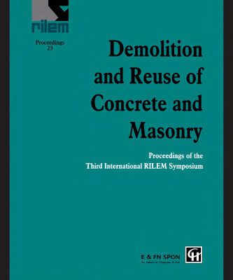 خرید و دانلود نسخه کامل کتاب Demolition and reuse of concrete and masonry: guidelines for demolition and reuse of concrete and masonry: proceedings of the Third international RILEM symposium on demolition and reuse of concrete and masonry held in Odense, Denmark, 24-27 October 1993