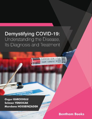 خرید و دانلود نسخه کامل کتاب Demystifying COVID-19: Understanding the Disease, Its Diagnosis and Treatment_68ba86525dfa5.jpeg خرید و دانلود نسخه کامل کتاب Demystifying COVID-19: Understanding the Disease, Its Diagnosis and Treatment
